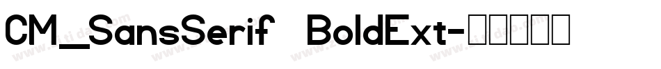 CM_SansSerif BoldExt字体转换